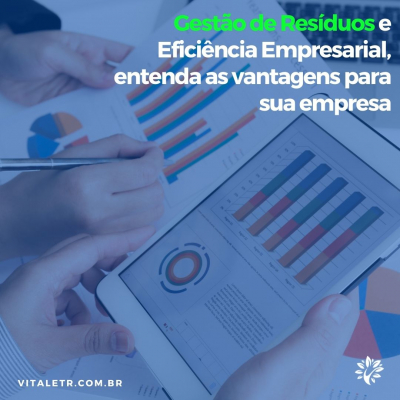 Gestão de Resíduos e Eficiência Empresarial